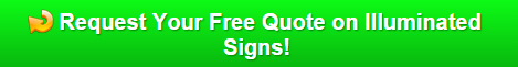 Free Quote on Illuminated Signs